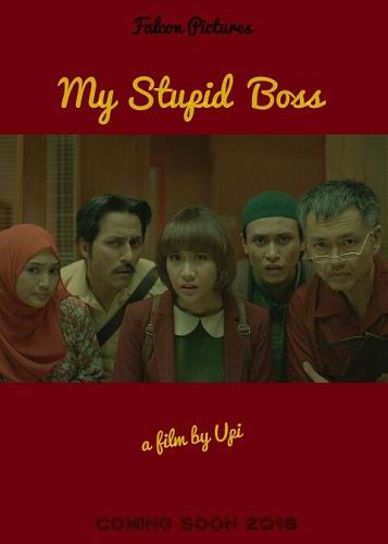 Film Drama Komedi Indonesia ''My Stupid Boss''